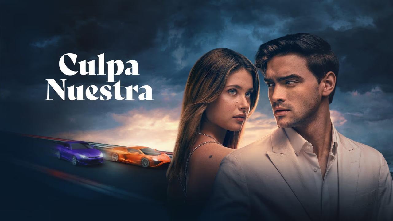 فيلم Culpa nuestra 2025 مترجم